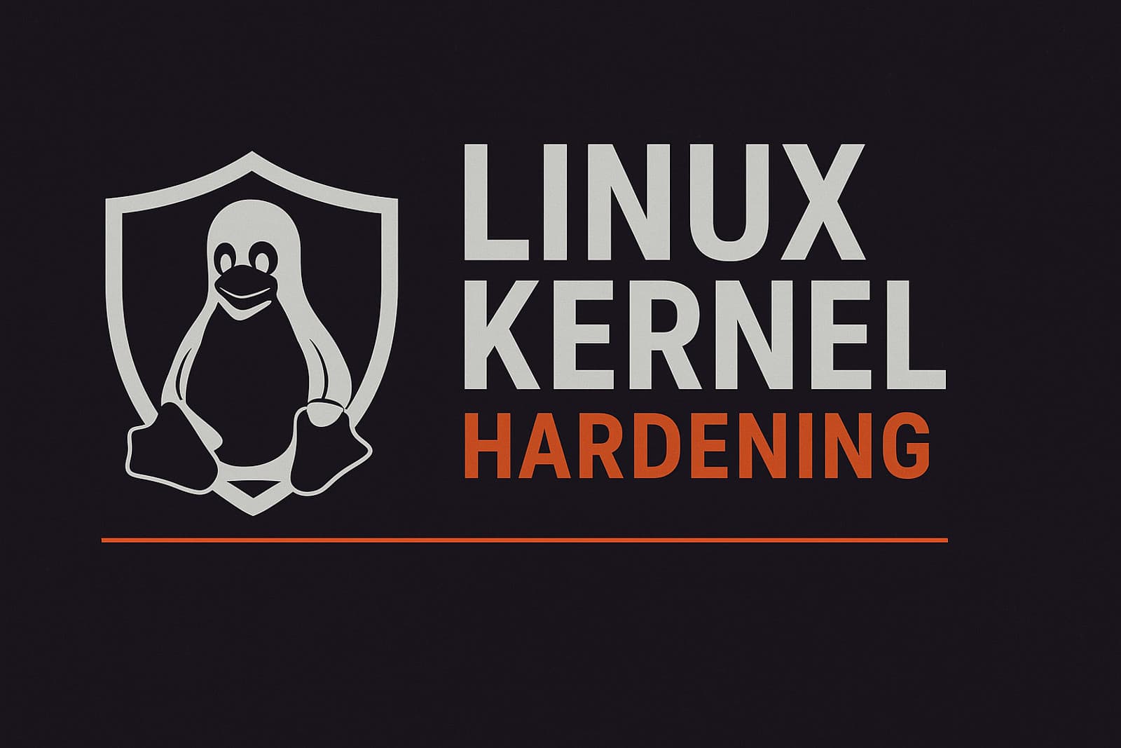 Linux Kernel Hardening